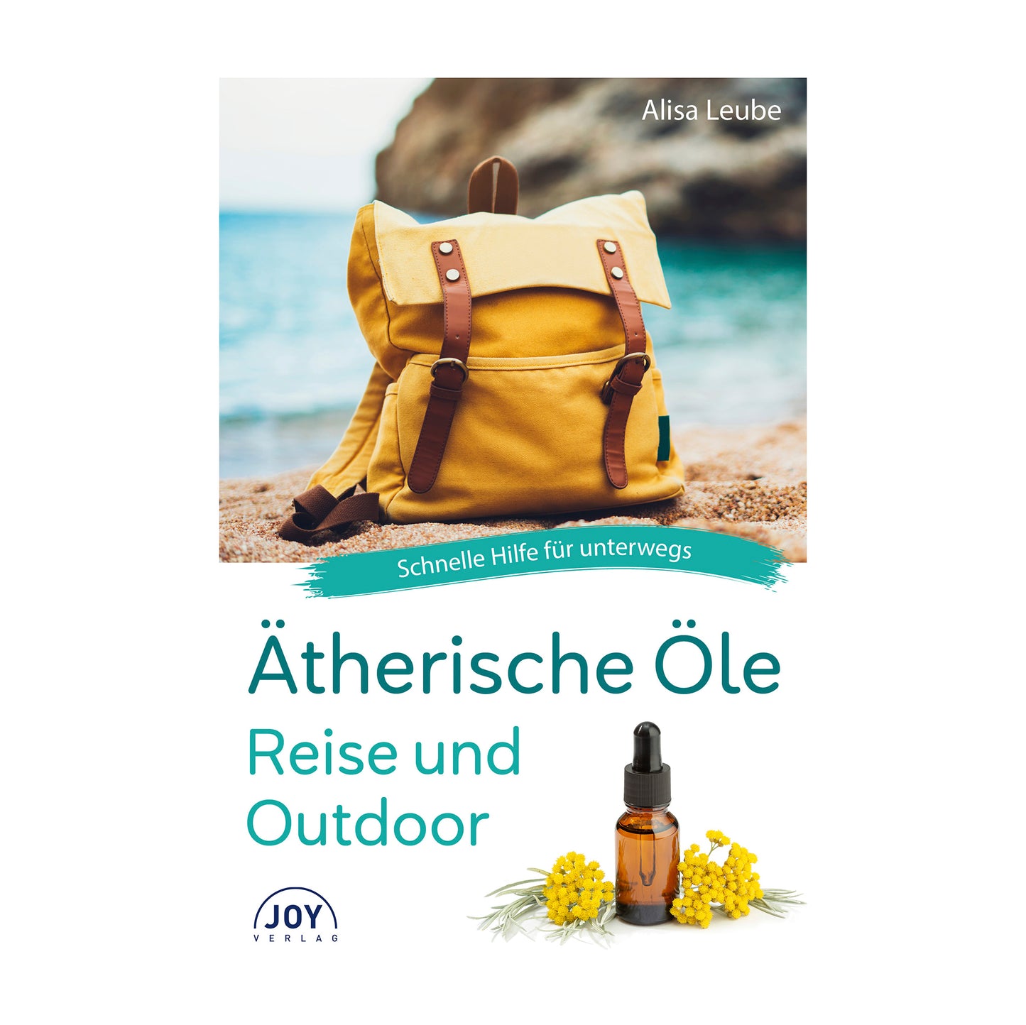 Buch Ätherische Öle - Reise und Outdoor - Schnelle Hilfe für unterwegs